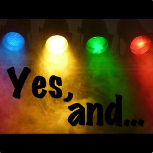 Birth=Improv? Yes, and… No